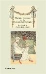 Kate Greenaway - Mother Goose or the Old Nursery Rhymes (Illustrated Edition)