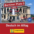 S. Kaufmann, C. Lemcke, P. Rusch - Berliner Platz (Ausgabe in Teilbänden), Neubearbeitung - Bd.3: 2 Audio-CDs zum Lehrbuchteil (Hörbuch)