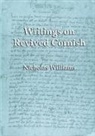 Nicholas Williams, Michael Everson - Writings on Revived Cornish