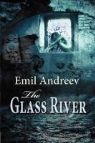 Emil Andreev - The Glass River