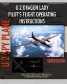 United States Air Force - U-2 Dragon Lady Pilot's Flight Operating Instructions