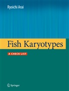 Ryoichi Arai - Fish Karyotypes