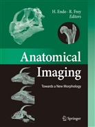 Hidek Endo, Hideki Endo, Frey, Frey, Roland Frey - Anatomical Imaging
