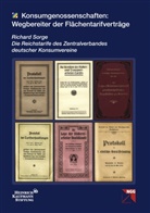 Richard Sorge - Konsumgenossenschaften: Wegbereiter der Flächentarifverträge
