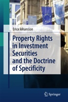 Erica Johansson - Property Rights in Investment Securities and the Doctrine of Specificity