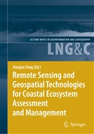 Xiaoju Yang, Xiaojun Yang, Xiao-Jun Yang - Remote Sensing and Geospatial Technologies for Coastal Ecosystem Assessment and Management