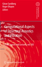 OHAYON, Ohayon, Roger Ohayon, Göra Sandberg, Göran Sandberg - Computational Aspects of Structural Acoustics and Vibration