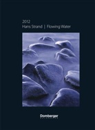 Hans Strand, Hans Strand - Flowing Water, Diary 2012