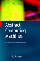 Werner Kluge - Abstract Computing Machines
