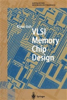 Kiyoo Itoh - VLSI Memory Chip Design