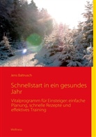 Jens Baltrusch - Schnellstart in ein gesundes Jahr