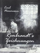 Rembrandt Harmensz van Rijn, Car (Hg ) Naumann, Carl (Hg ) Naumann, Carl Naumann, Carl (Hg. Naumann, Carl (Hg. ) Naumann - Rembrandt's Zeichnungen