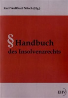 Karl Wolfhart Nitsch, Karl-Wolfhart Nitsch, Karl Wolfhart Nitsch - Handbuch des Insolvenzrechts