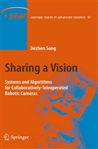 Dezhen Song - Sharing a Vision