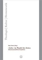 Klaus Tanner - "Liebe" im Wandel der Zeiten