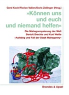 Gerd Koch, Florian Vassen, Doris Zeilinger - 'Können uns und euch und niemand helfen'