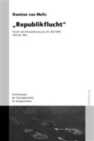 Damian van Melis, Bispinc, Henri Bispinck, Henrik Bispinck, Meli, Damian van Melis... - 'Republikflucht'