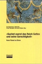 Urs Eigenmann, Odilo Noti, Simon Spengler, Bernhard Walpen - Suchet zuerst das Reich Gottes und seine Gerechtigkeit