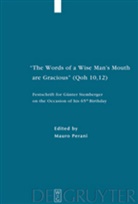 Maur Perani, Mauro Perani - "The Words of a Wise Man's Mouth are Gracious" (Qoh 10,12)