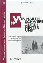 Jost Dülffer - 'Wir haben schwere Zeiten hinter uns'