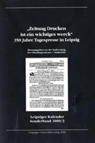 'Zeitung Drucken ist ein wichtiges werck'