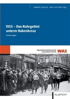 Norbert Jänecke, Rol Potthoff, Rolf Potthoff - 1933 - Das Ruhrgebiet unterm Hakenkreuz