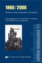 Isabella Von Treskow, Christian von Tschilschke, Christina von Tschilschke, Isabell von Treskow, Isabella von Treskow, von Tschilschke... - 1968/2008