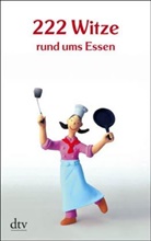 Tanja Löffel - 222 Witze rund ums Essen