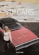 Jim Heimann, Jim (ed) Heimann, Tony Thacker, Anke Burger, Jim Heimann - 70s cars vintage auto ads