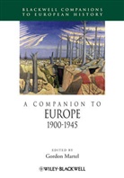 Martel, G Martel, Gordon Martel, Gordon (University of Northern British Col Martel, Gordo Martel, Gordon Martel... - Companion to Europe, 1900 - 1945