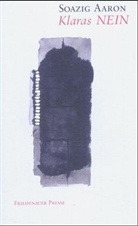 Soazig Aaron, Jorge Semprun, Grete Osgterwald - Klaras Nein