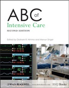 Gr Nimmo, Graham (EDT)/ Singer Nimmo, Graham R. Nimmo, Graham R. (Consultant Physician in Intensiv Nimmo, Graham R. Singer Nimmo, Mervyn Singer... - Abc of Intensive Care