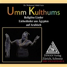 Mohamed Abdel Aziz - Umm Kulthums religiöse Lieder Arabisch/Deutsch/phonetisch, Audio-CD (Hörbuch)