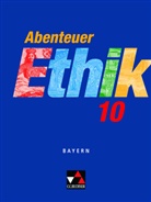 Ingebor Arnold, Ingeborg Arnold, Werner Fuß, Werne Fuss, Werner Fuß, Sänger... - Abenteuer Ethik, Gymnasium Bayern: Abenteuer Ethik Bayern 10