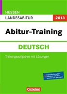 Catrin Siedenbiedel - Abitur-Training: Deutsch, Landesabitur Hessen 2013
