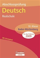 Abschlussprüfung Deutsch: 10. Klasse, Realschule Baden-Württemberg