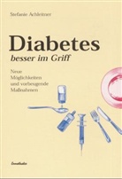 Stefanie Achleitner - Diabetes besser im Griff