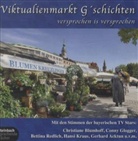 Gerhard Acktun, Christiane Blumhoff, Conny Glogger, Bettina Redlich - Viktualienmarkt G'schichten, 1 Audio-CD (Livre audio)