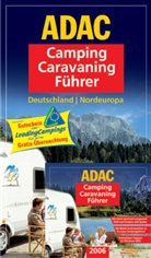 ADAC Camping-Caravaning-Führer 2006, m. CD-ROM: Deutschland, Nordeuropa