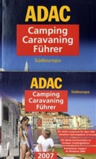 ADAC Camping-Caravaning-Führer 2007, m. CD-ROM: Südeuropa
