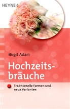 Birgit Adam - Hochzeitsbräuche