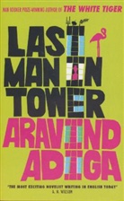 Aravind Adiga - Last Man in Tower