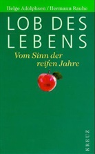 Helge Adolphsen, Hermann Rauhe - Lob des Lebens