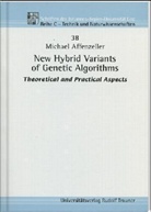 Michael Affenzeller - New Hybrid Variants of Genetic Algorithms