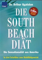 Arthur Agatston - Die South Beach Diät