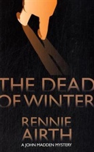 Rennie Airth - The Dead of Winter