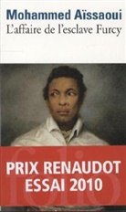 Mohamm Aissaoui, Mohammed Aïssaoui, Mohammed Aïsssaoui - L'affaire de l'esclave Furcy : récit