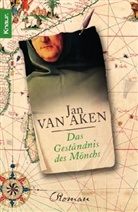Jan Van Aken - Das Geständnis des Mönchs
