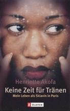 Henriette Akofa - Keine Zeit für Tränen