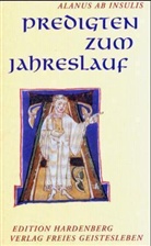 Alanus Ab Insulis, Bruno Sandkühler - Predigten zum Jahreslauf